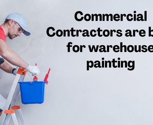 Which Commercial Contractors are best for warehouse painting? Commercial Contractors