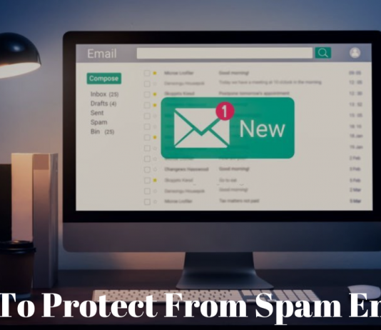 How To Protect From Spam Emails How To Protect From Spam Emails