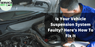 Is Your Vehicle Suspension System Faulty? Here’s How To Fix It