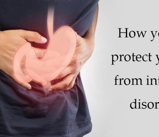 How you can protect yourself from intestinal disorders